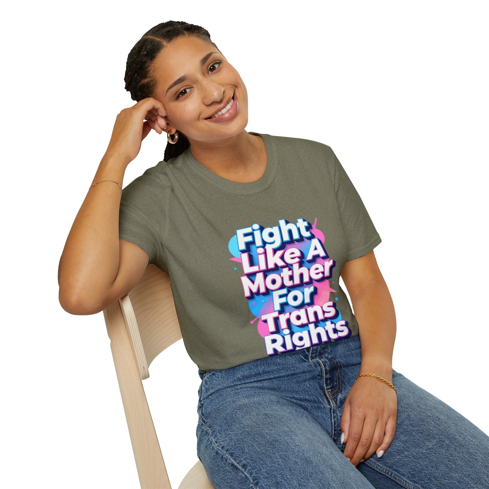 Fight Like A Mother T-Shirt - For Trans Rights
