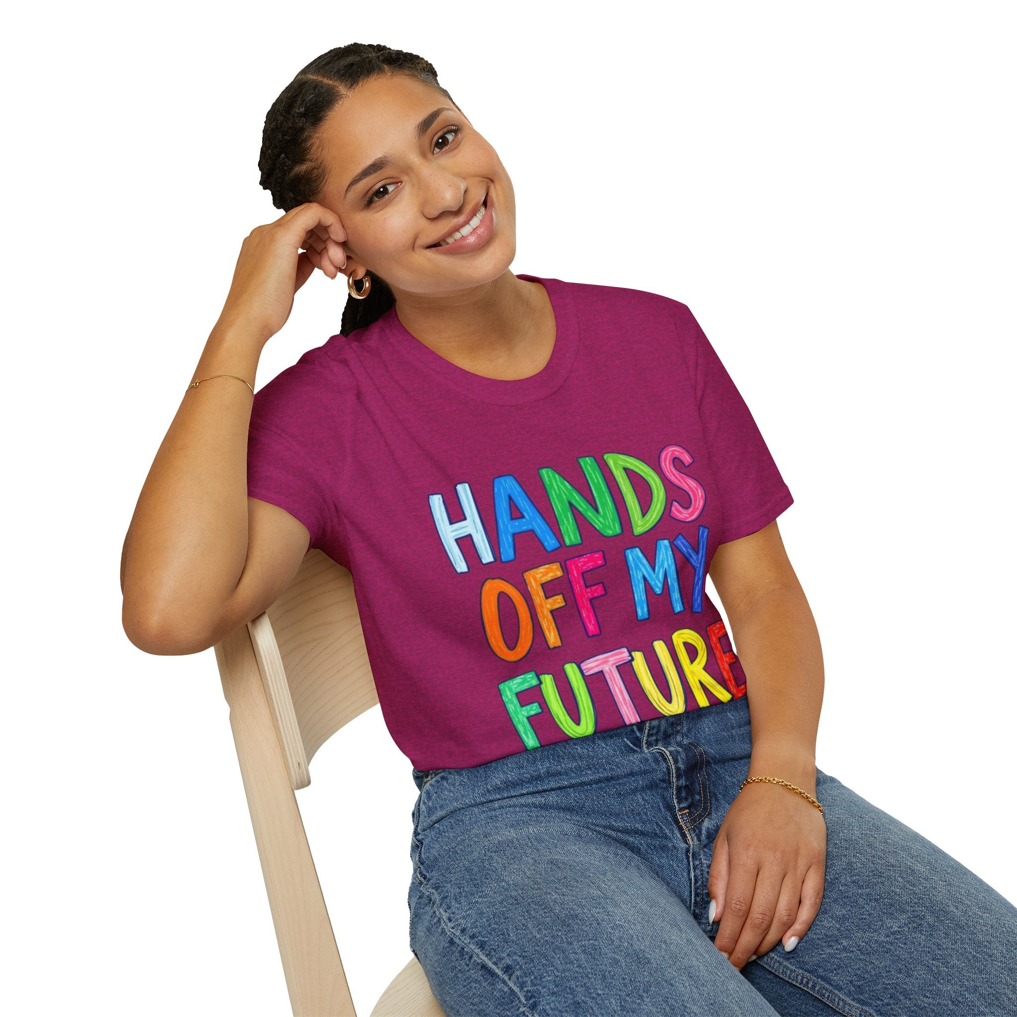 HANDS OFF MY FUTURE Political Statement T-Shirt