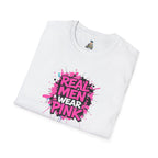 Real Men Wear Pink Unisex Softstyle T-Shirt