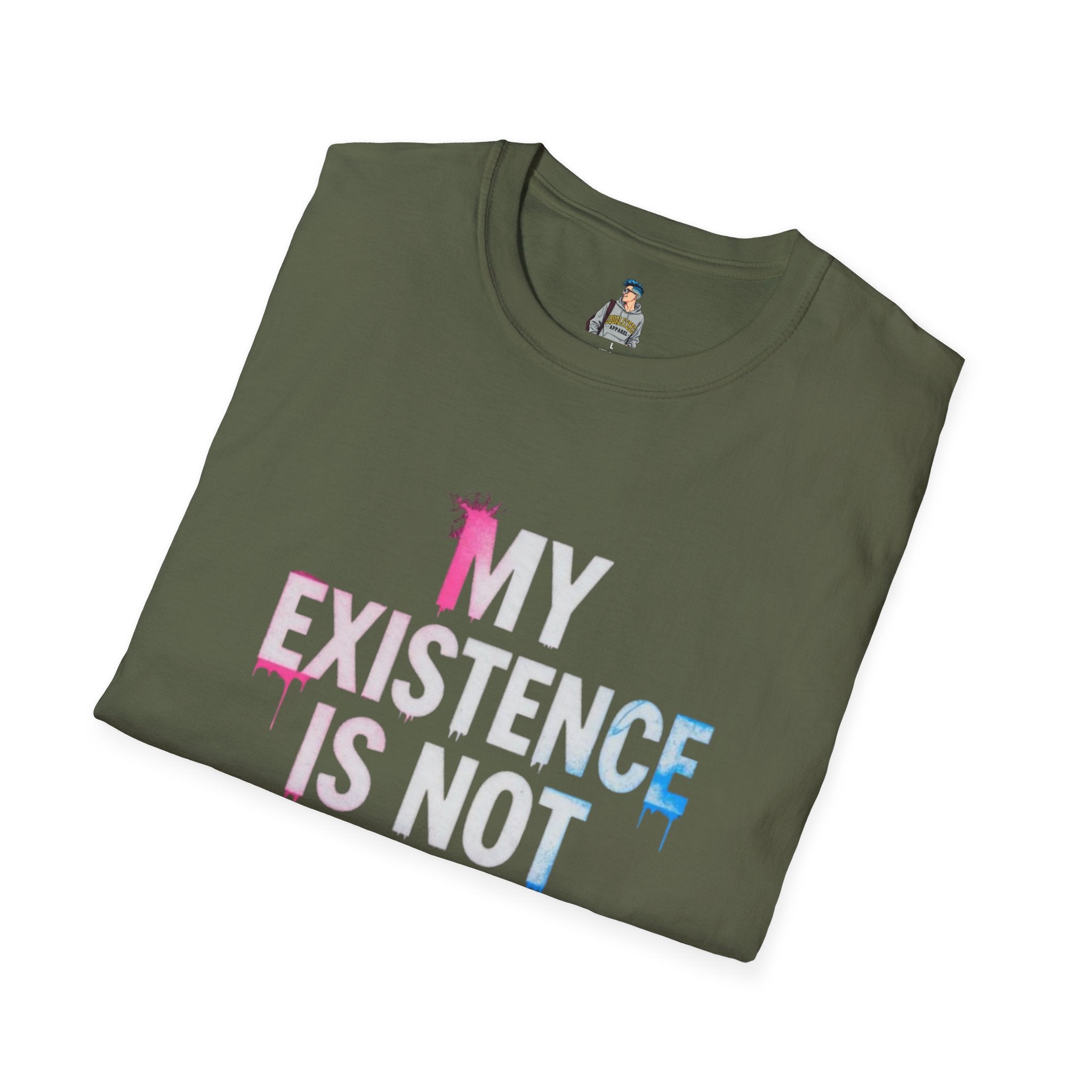 My Existence Is Not An Opinion T-Shirt — Trans Pride Statement Tee