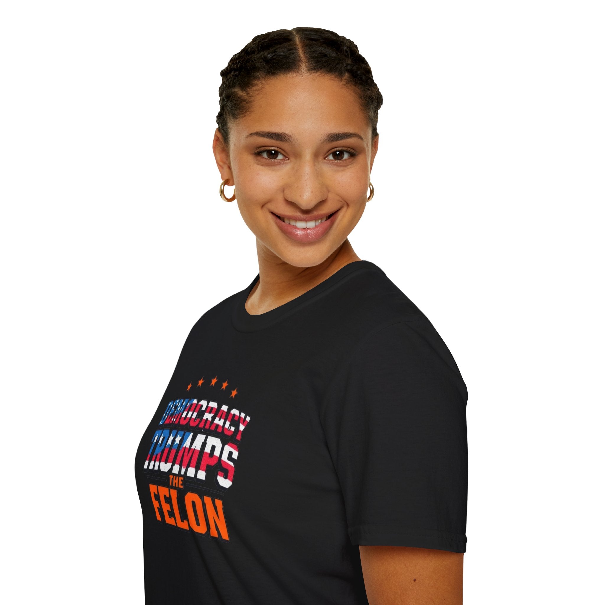 Patriotic Statement T-Shirt - Democracy Trumps the Felon