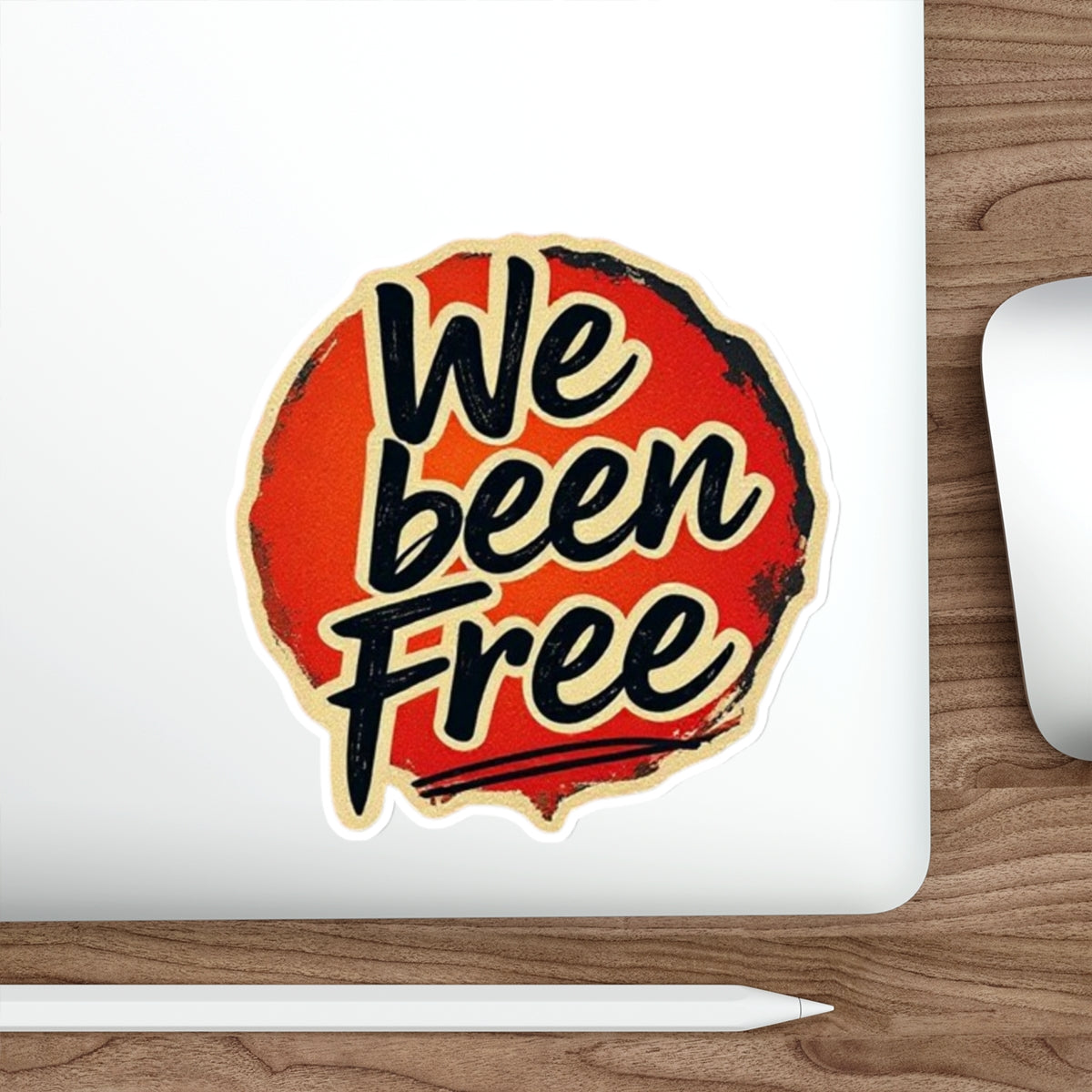 Die-Cut Stickers -  We Been Free