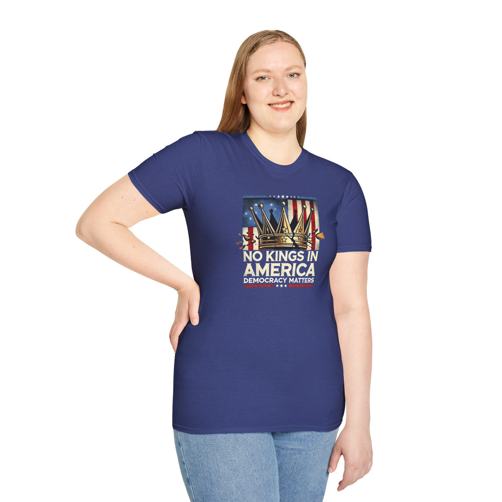 No Kings in America-Democracy Matters  Unisex Softstyle T-Shirt