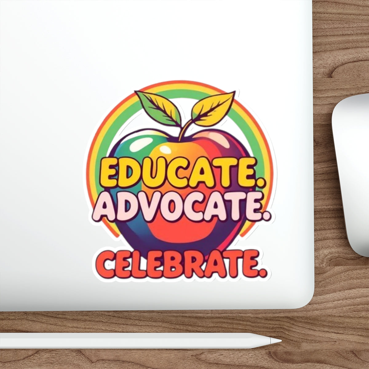 Vibrant Educational Die-Cut Stickers - "Educate. Advocate. Celebrate."