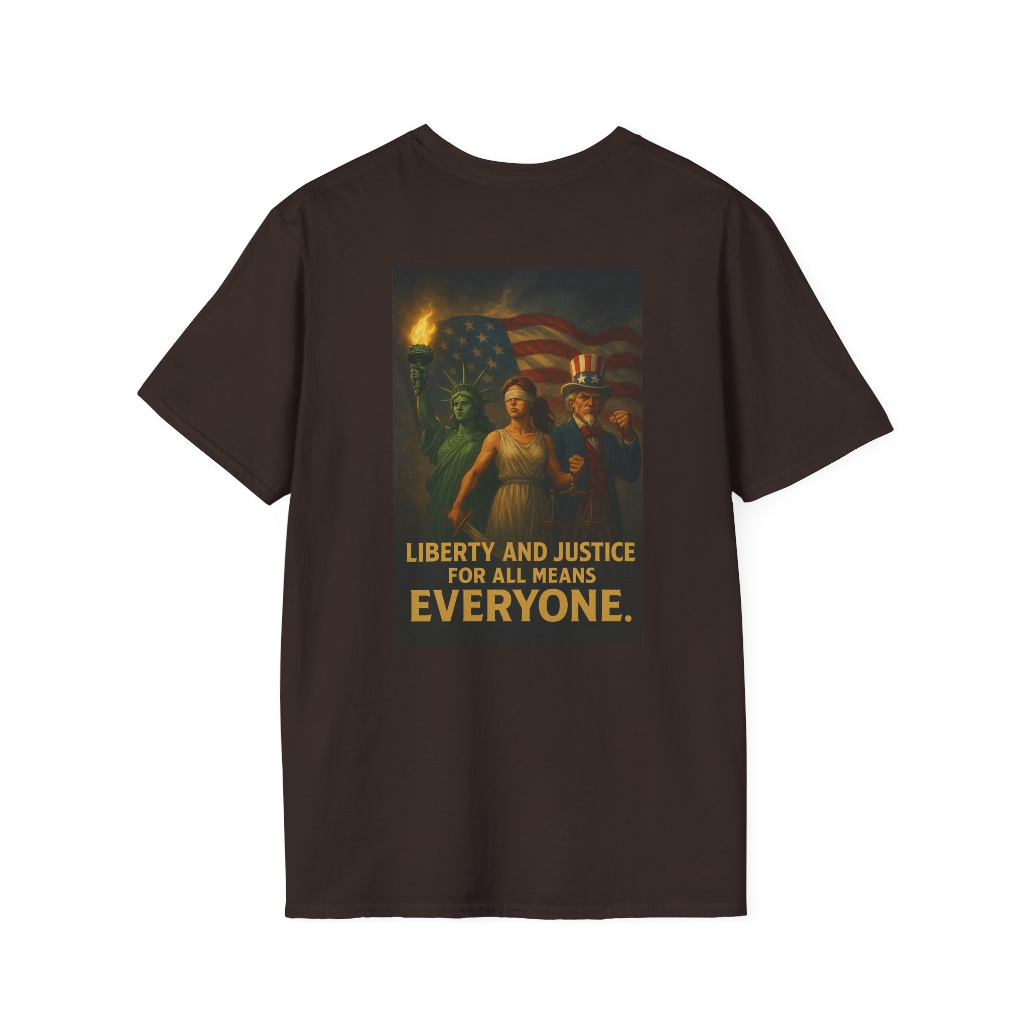 Liberty and Justice for All Means Everyone T-Shirt