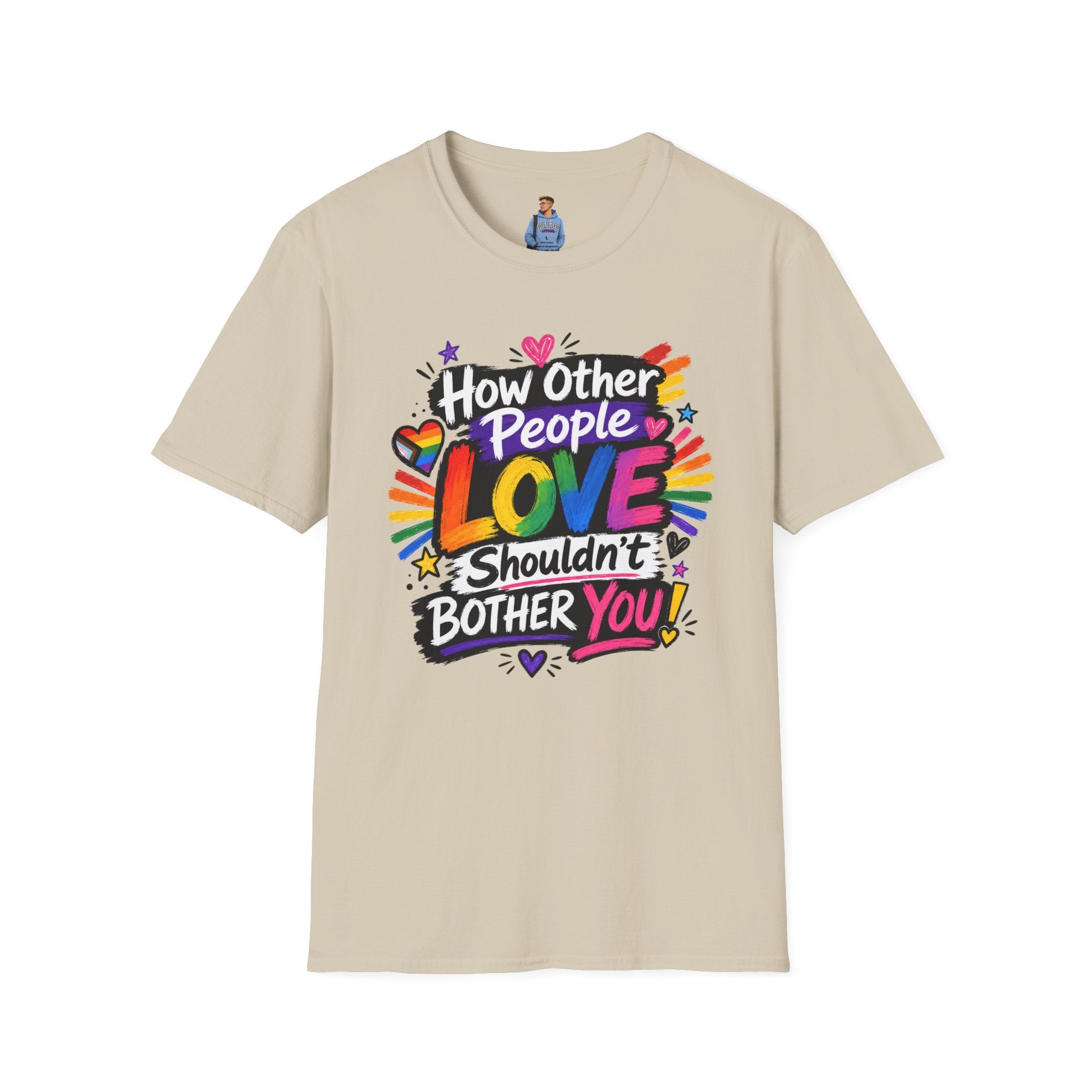 How Other People Love Rainbow T-Shirt — Inspirational LGBTQ+ Pride Tee