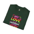 My Love Is No Different Than Yours Unisex Softstyle T-Shirt - Colorful & Fun Graphic Tee