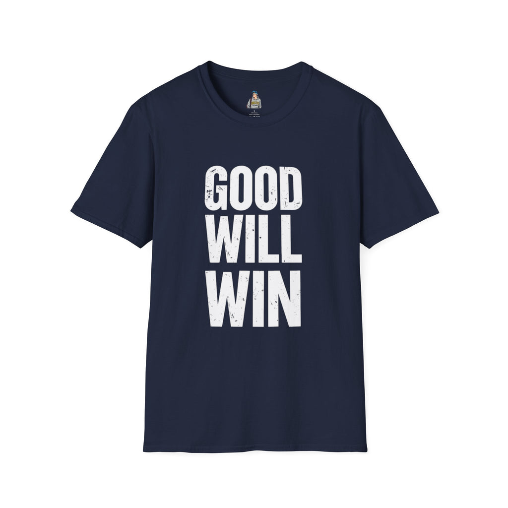 Good Will Win Unisex Softstyle T-Shirt - Inspirational Apparel for Positivity and Support