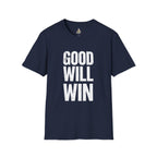 Good Will Win Unisex Softstyle T-Shirt - Inspirational Apparel for Positivity and Support