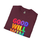 Unisex Softstyle T-Shirt - ' Rainbow Good Will Win' Positive Message Tee