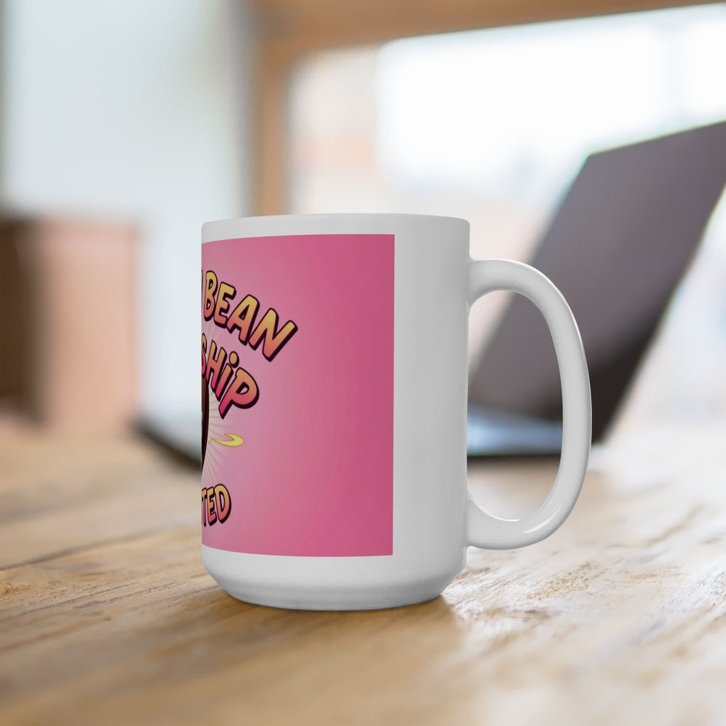 The only Bean I Worship is Roasted Funny - Ceramic Mug - Perfect Gift for Coffee Lovers