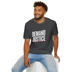 Demand Justice T-Shirt — Bold Protest Tee for Activists & Social Justice Supporters
