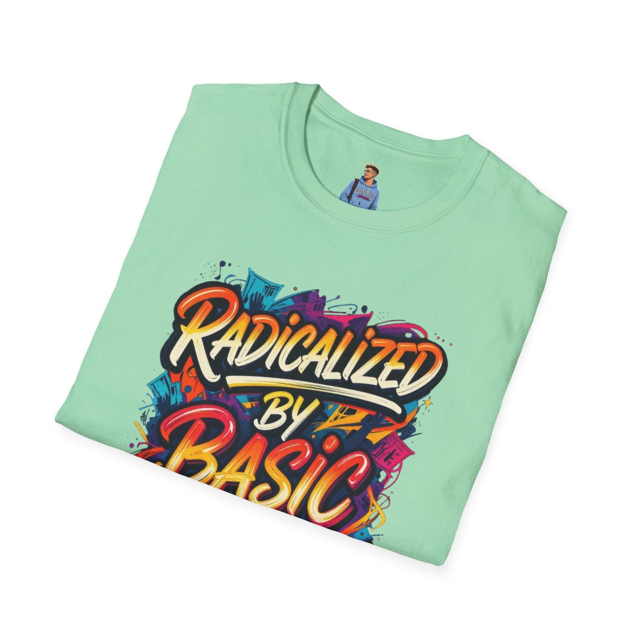 Radicalized by Basic Decency T-Shirt Colorful Graffiti Typography