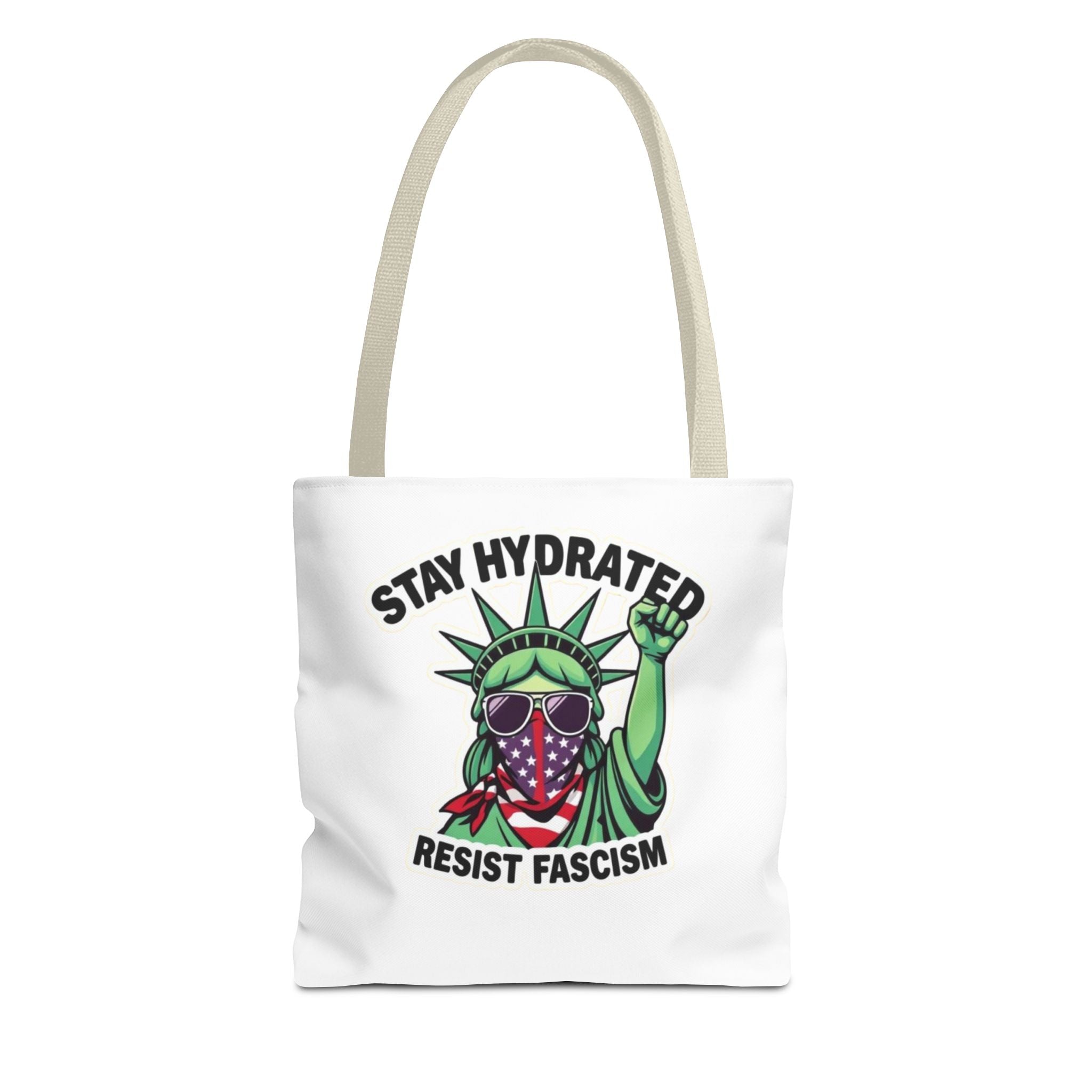 Stay Hydrated, Resist Fascism Design - Tote Bag