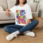 My Love is No Different Than Yours Pride Unisex T-Shirt