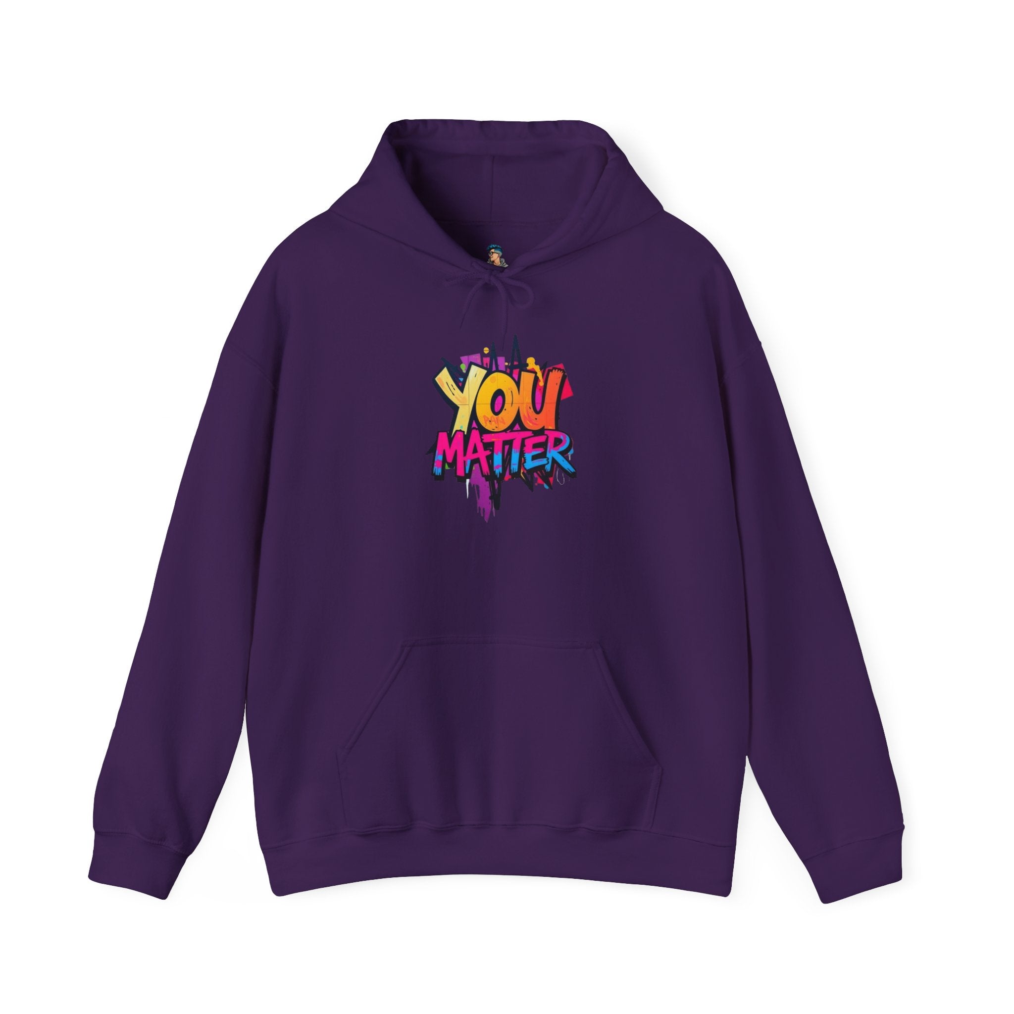 You Matter Hooded Sweatshirt - Unisex Heavy Blend - Colorful & Inspiring