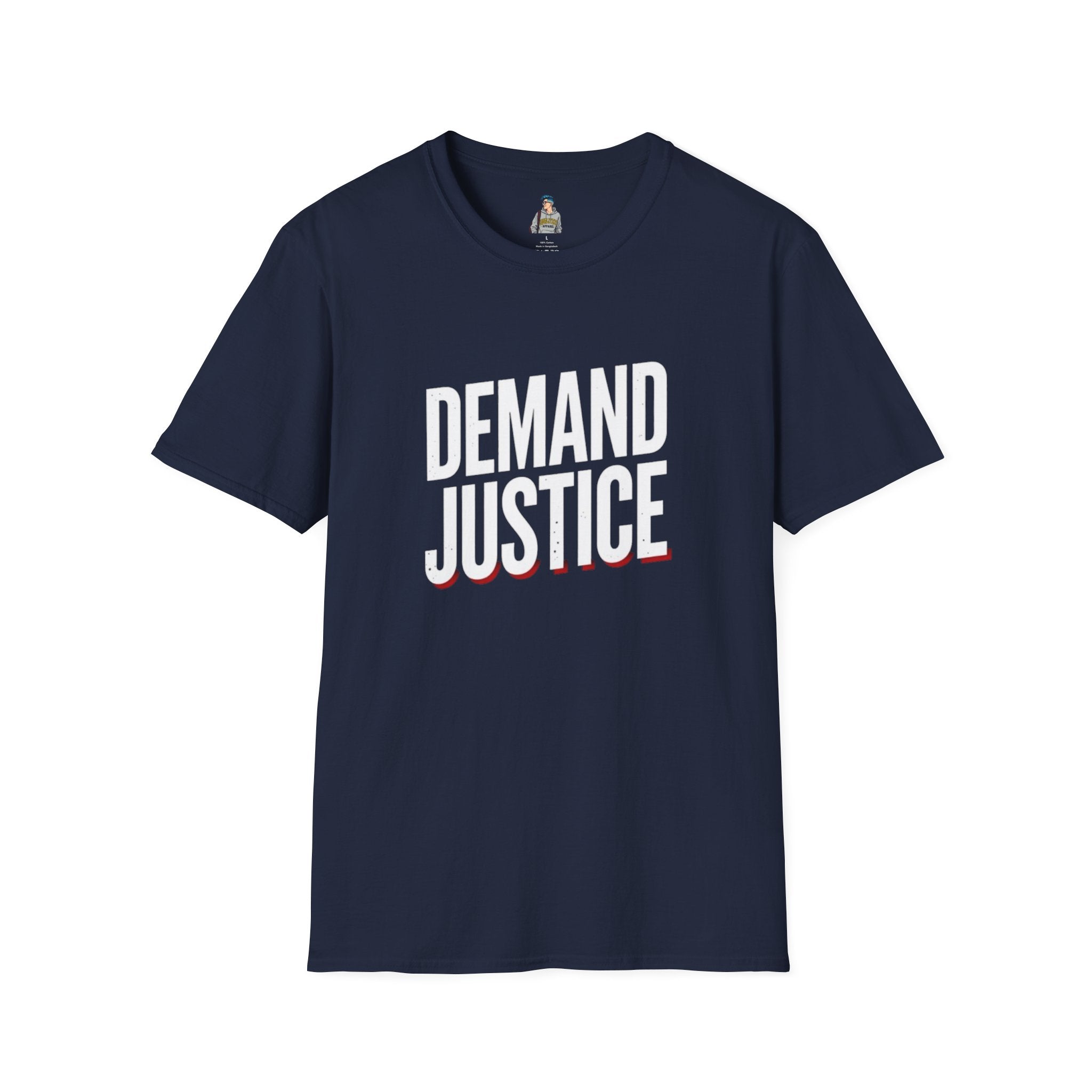 Demand Justice T-Shirt — Bold Protest Tee for Activists & Social Justice Supporters