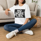 No More Lies T-Shirt — Bold Protest Graphic Tee