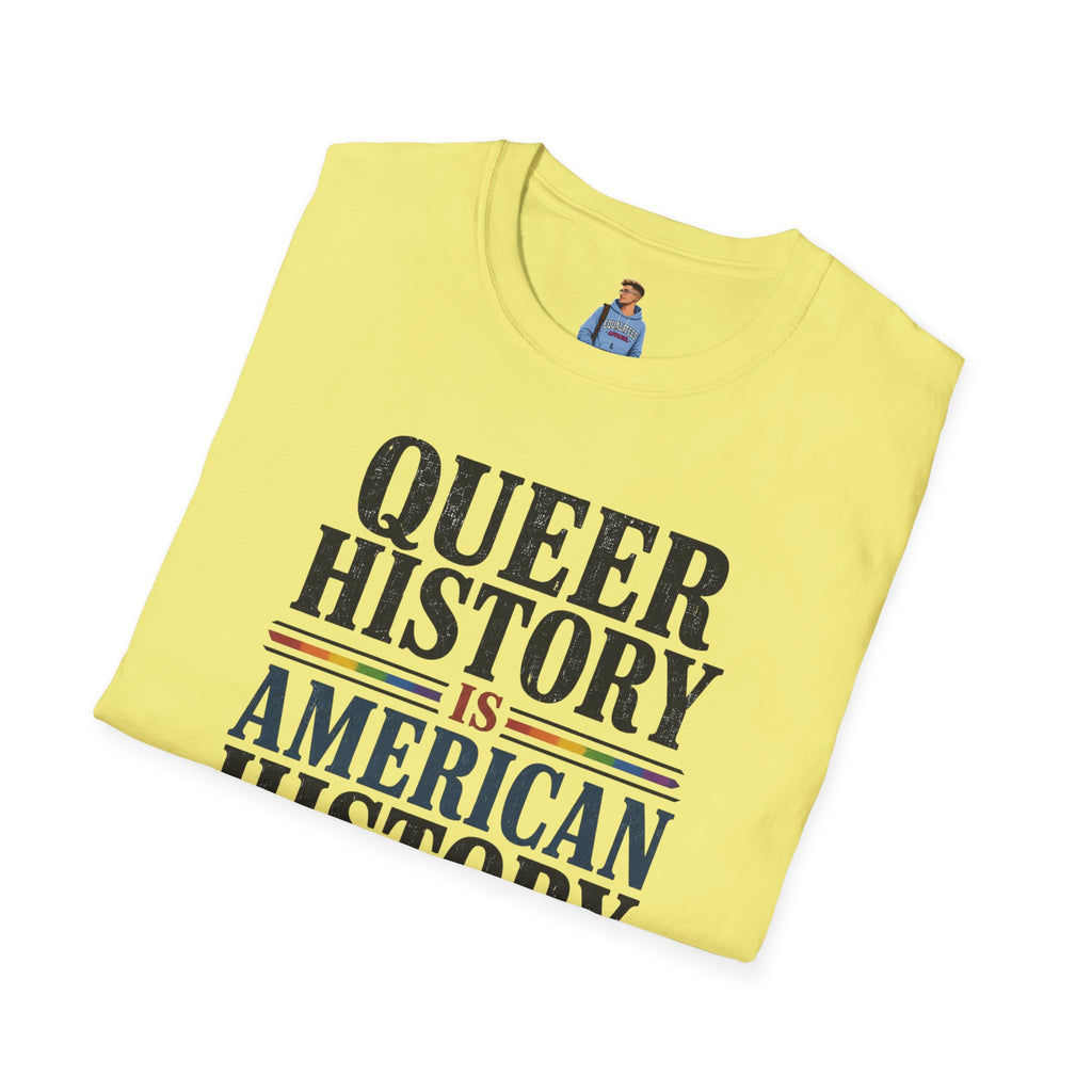 Queer History Is American — Graphic T-Shirt