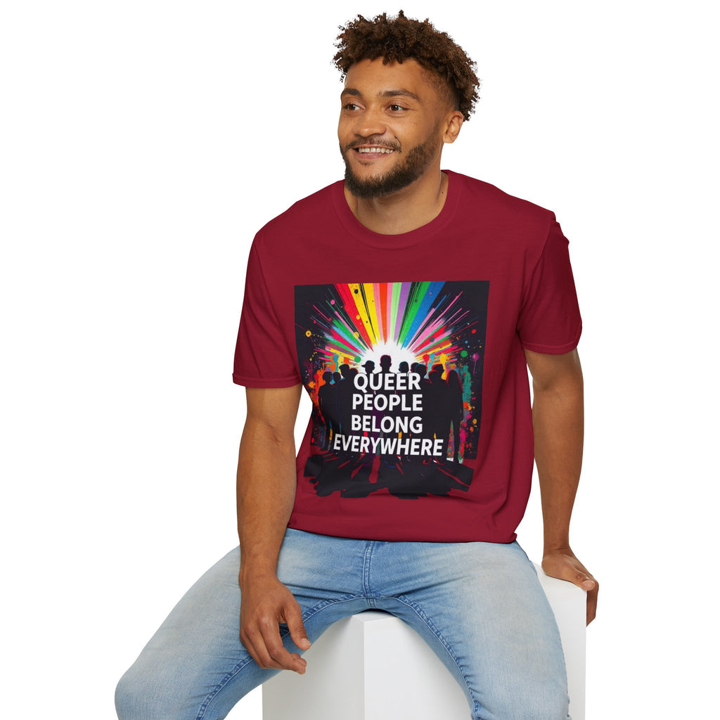 Unisex Softstyle T-Shirt - 'Queer People Belong Everywhere' Pride Graphic Tee