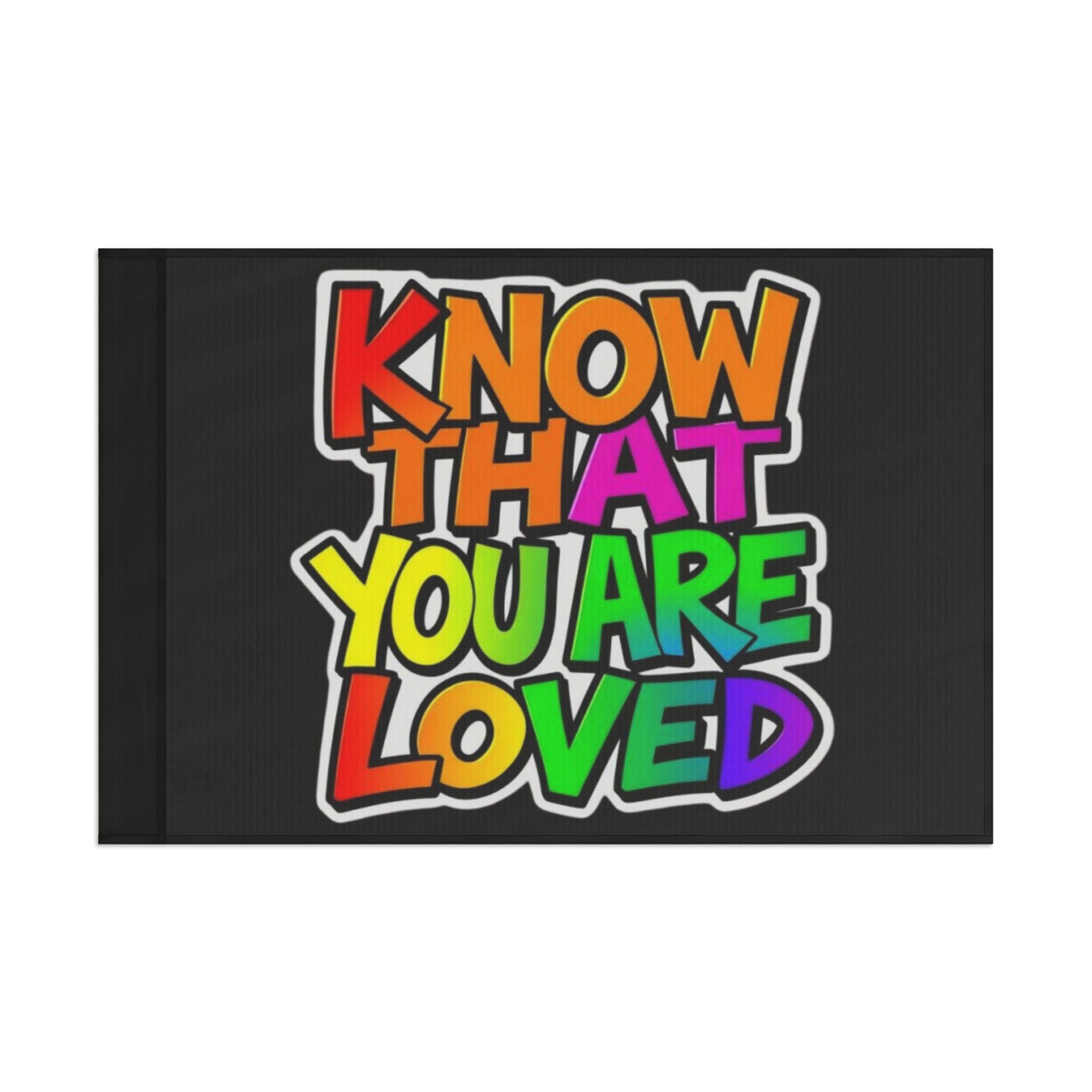 Know That You Are Loved Rainbow Colors - Aesthetic LGBTQ+ Banner for Celebration & Home Decor