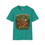 T-Shirt — "You Can't Drain the Swamp when you ARE the Swamp" Graphic Tee