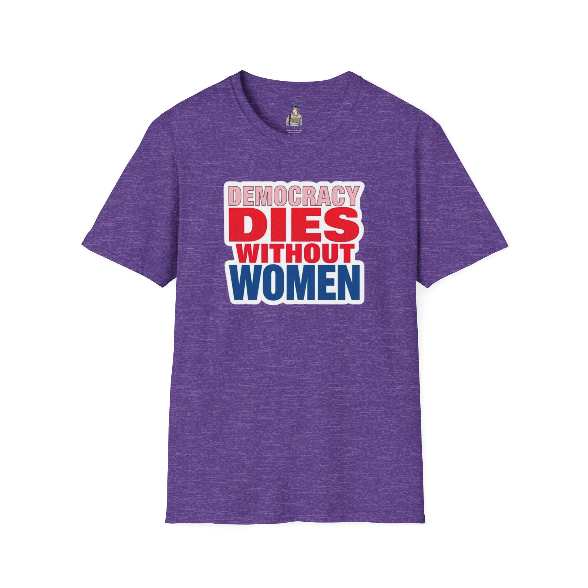 Democracy Dies Without Women Unisex Softstyle T-Shirt
