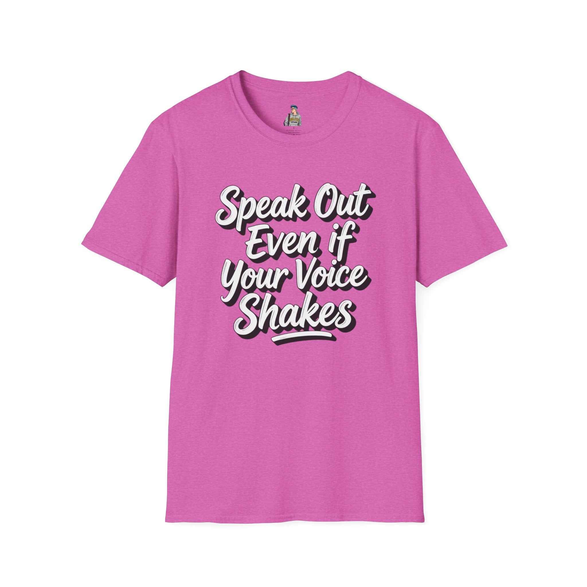 Speak Out Even If Your Voice Shakes T-Shirt — Inspirational Protest / Activist Tee