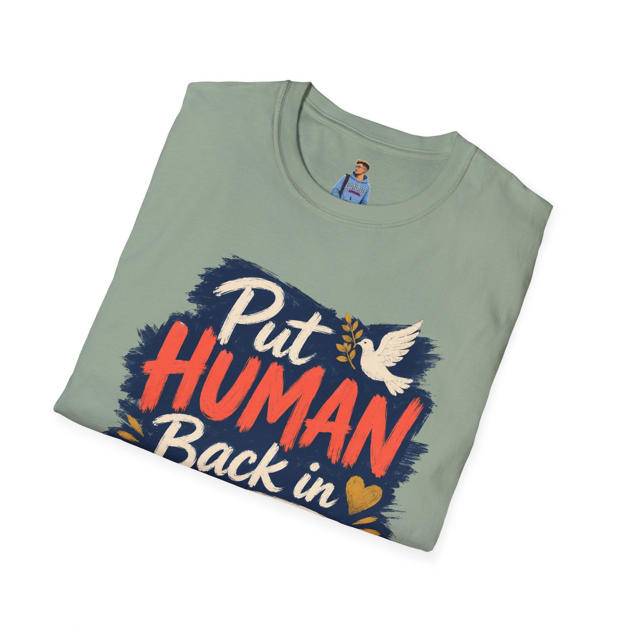 Put Human Back in Humanity T-Shirt — Inspirational Peace Dove Tee