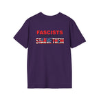 Unisex Softstyle T-Shirt - 'Fascists Feed on Fear, Starve Them' Protest Tee