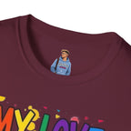 My Love is No Different Than Yours Pride Unisex T-Shirt