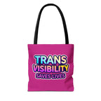 Trans Visibility Saves Lives Tote Bag