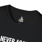 Unisex Softstyle T-Shirt - Never Again Now Means Now. For Everyone! Resist Fascism, End Genocide