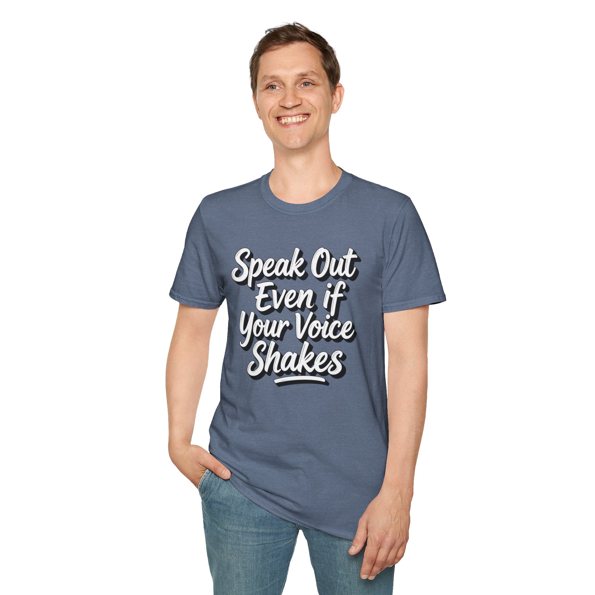 Speak Out T-Shirt Even If Your Voice Shakes