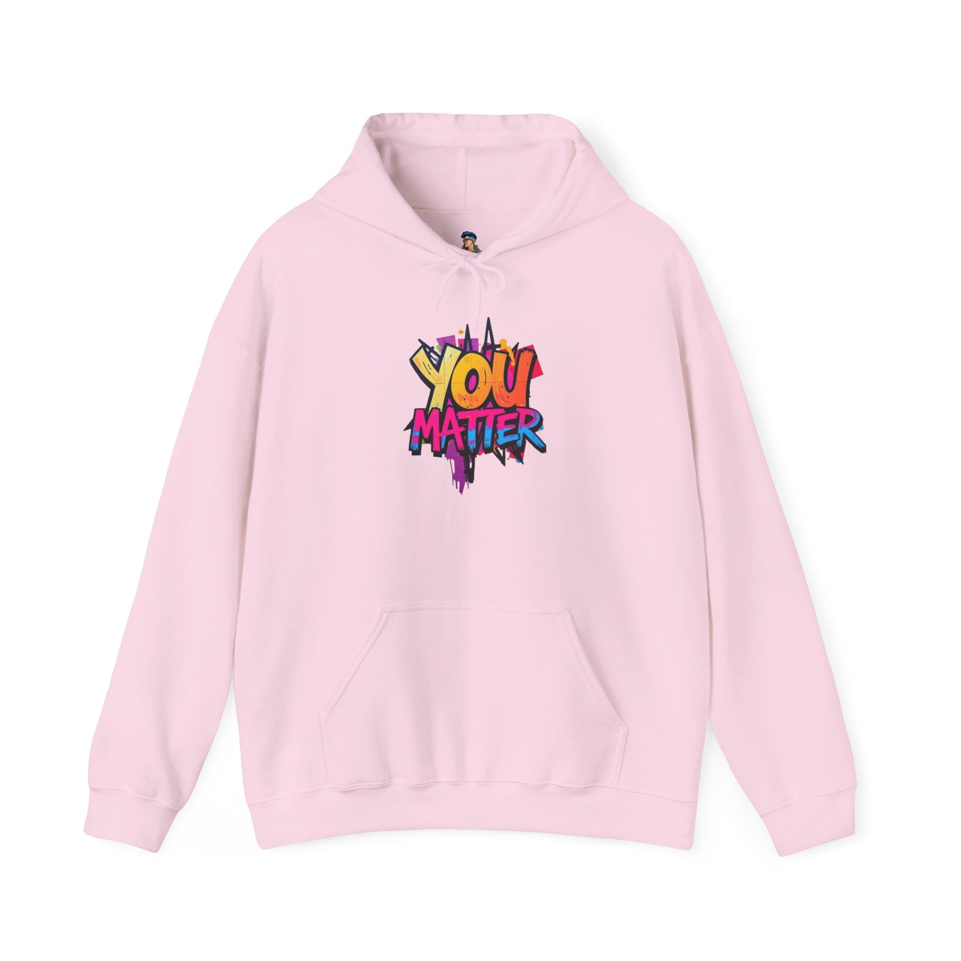 You Matter Hooded Sweatshirt - Unisex Heavy Blend - Colorful & Inspiring