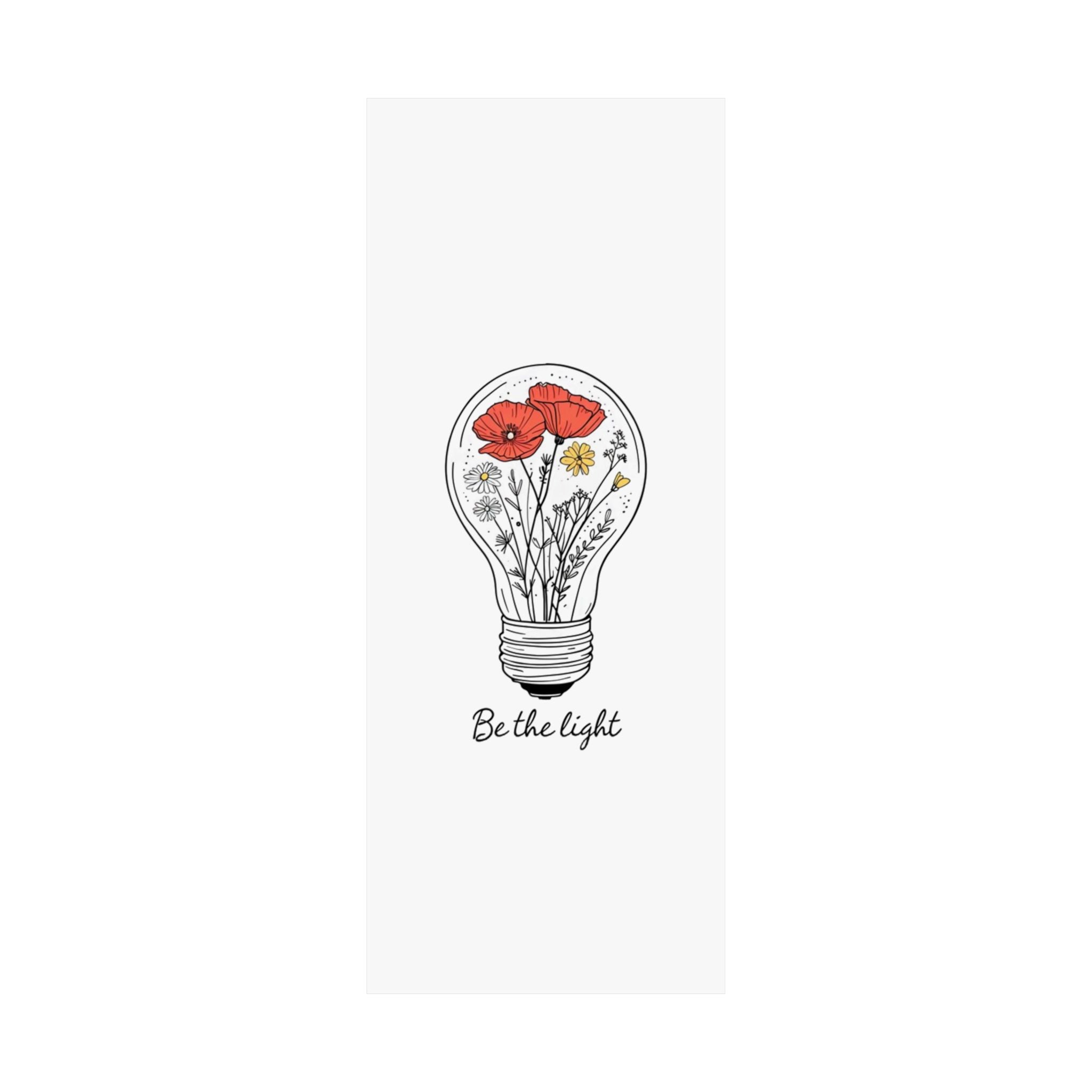 Inspirational Matte Vertical Poster - 'Be the Light'