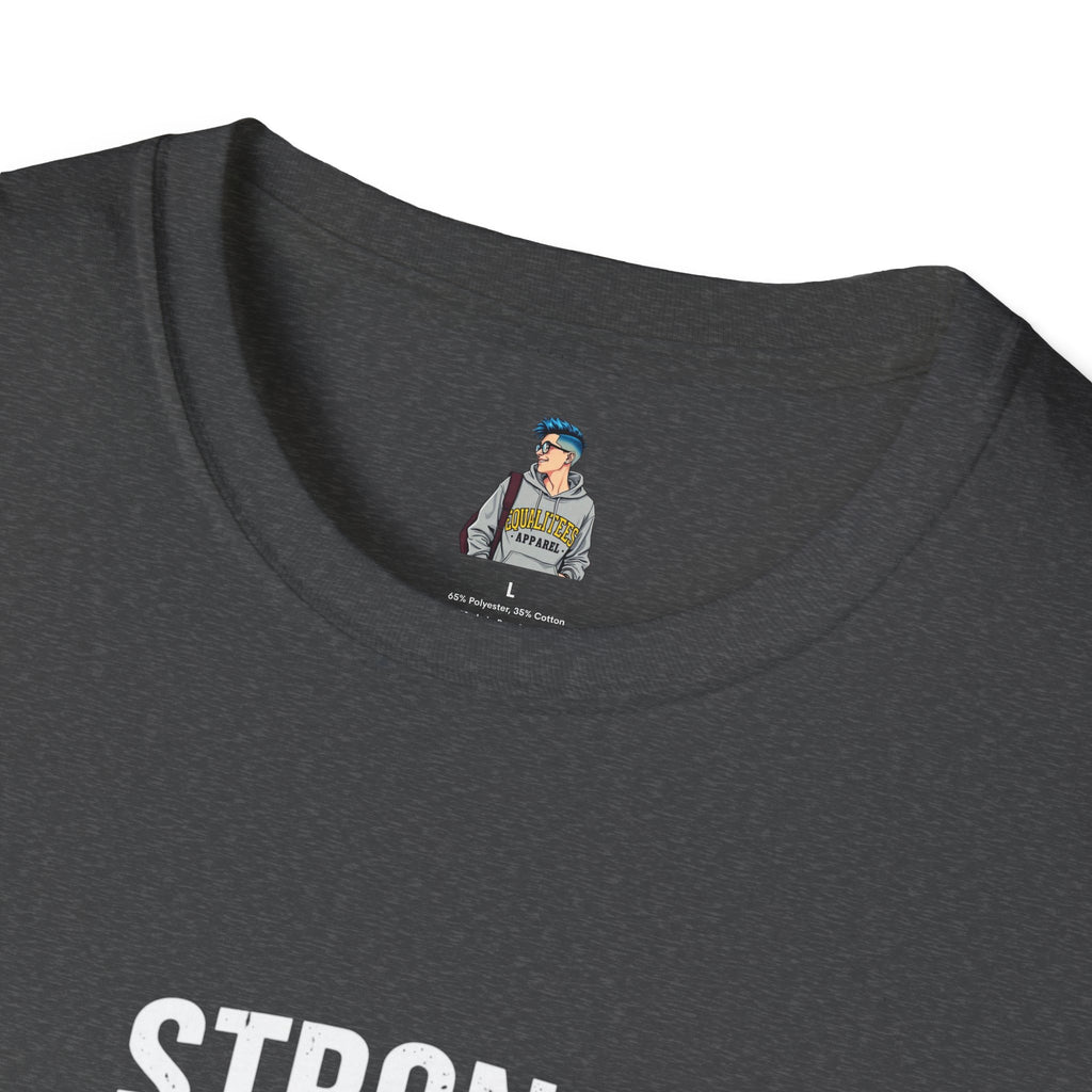 Strong Men Respect Women Statement Tee Unisex Softstyle T-Shirt