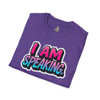 'I Am Speaking' Unisex Softstyle T-Shirt – Bold Statement Tee for Confident Voices