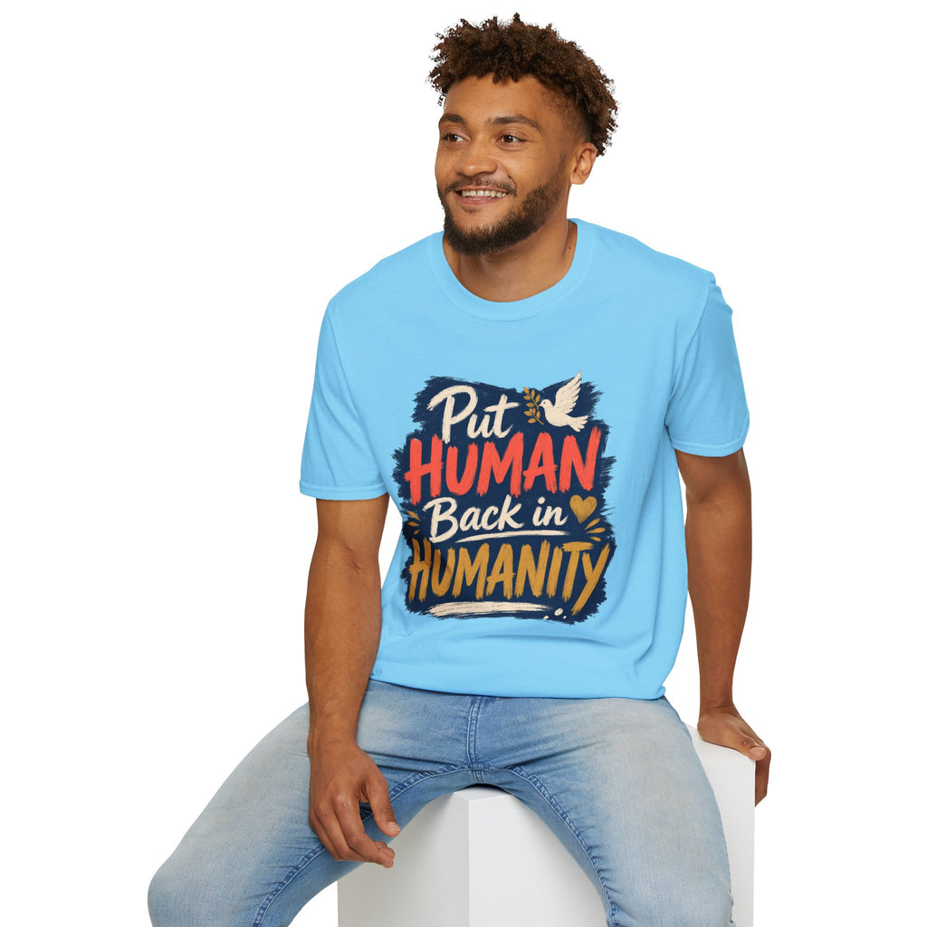 Put Human Back in Humanity T-Shirt — Inspirational Peace Dove Tee