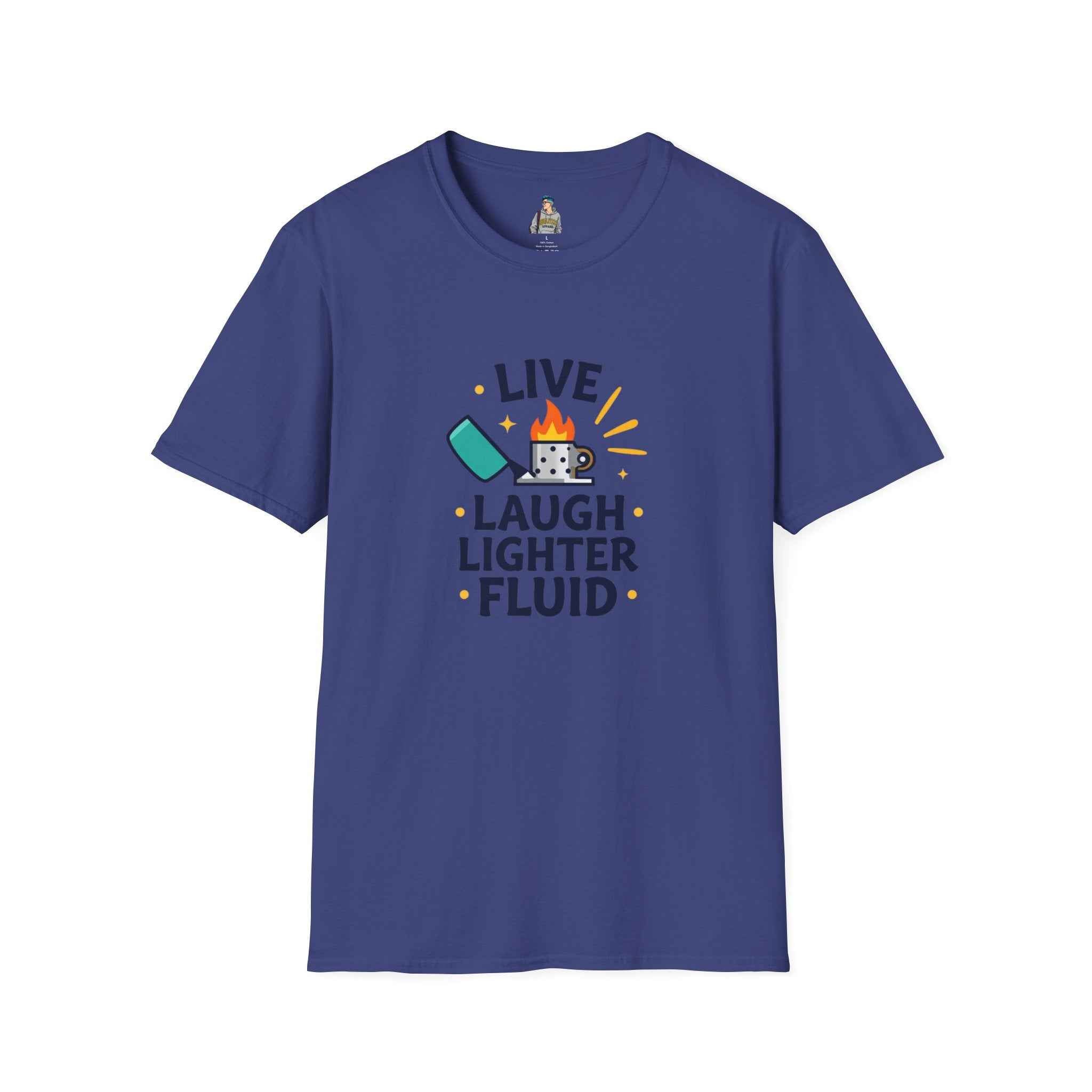 Live Laugh Lighter Fluid T-Shirt