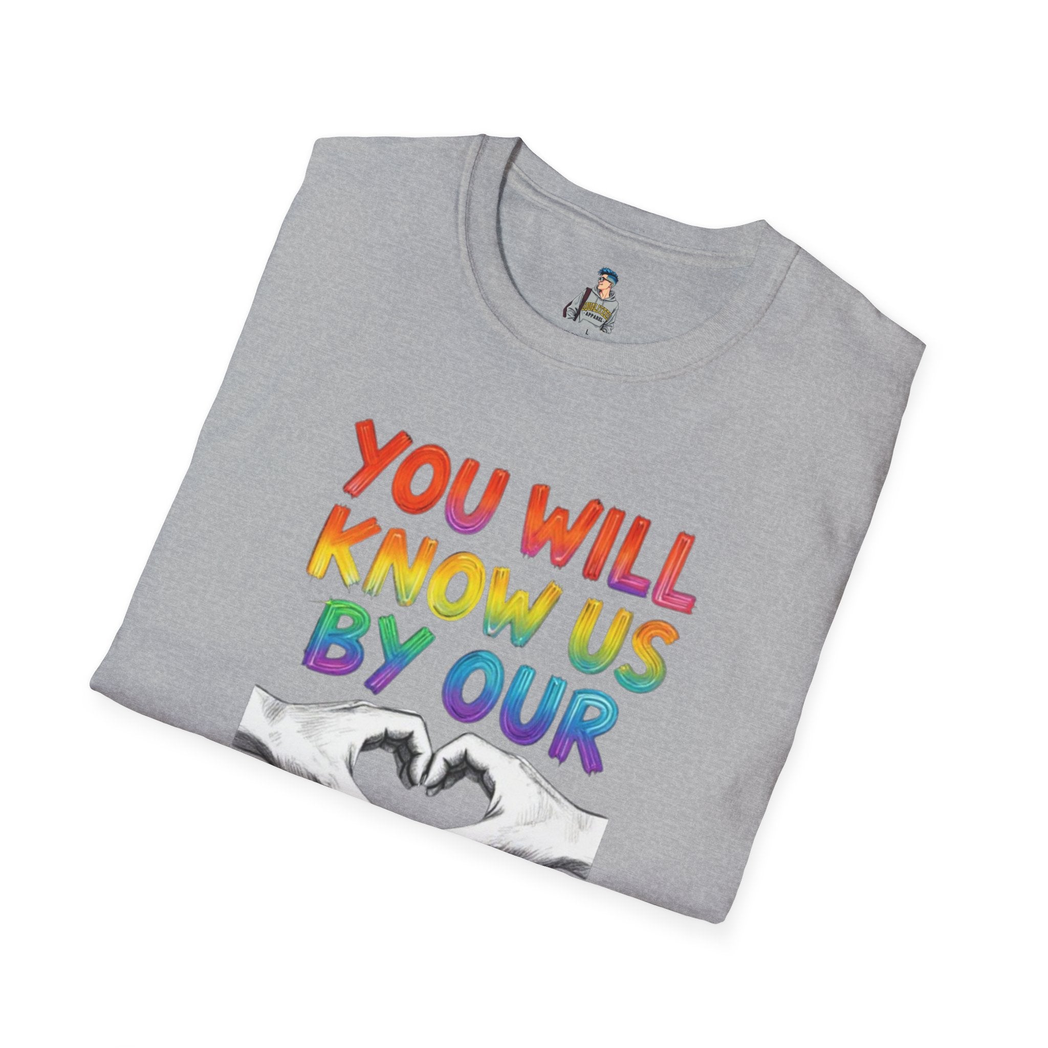 You Will Know Us By Our Love T-Shirt — Queer Inclusion Pride Tee
