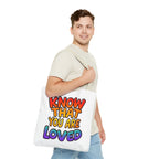 Know That You Are Loved Text Design Tote Bag