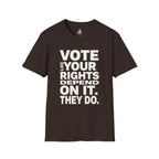 Your Rights Depend on You T-Shirt