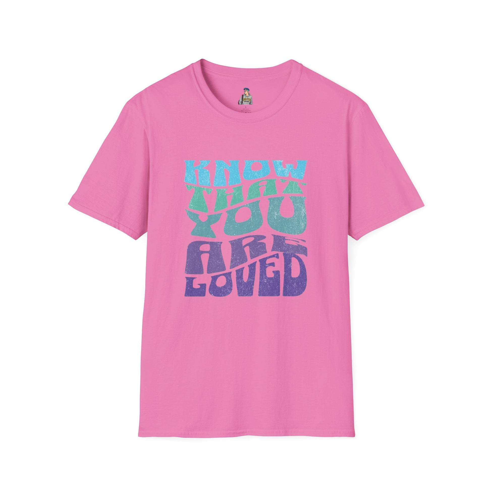 Know That You Are Loved - Unisex Softstyle T-Shirt