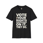 Your Rights Depend on You T-Shirt