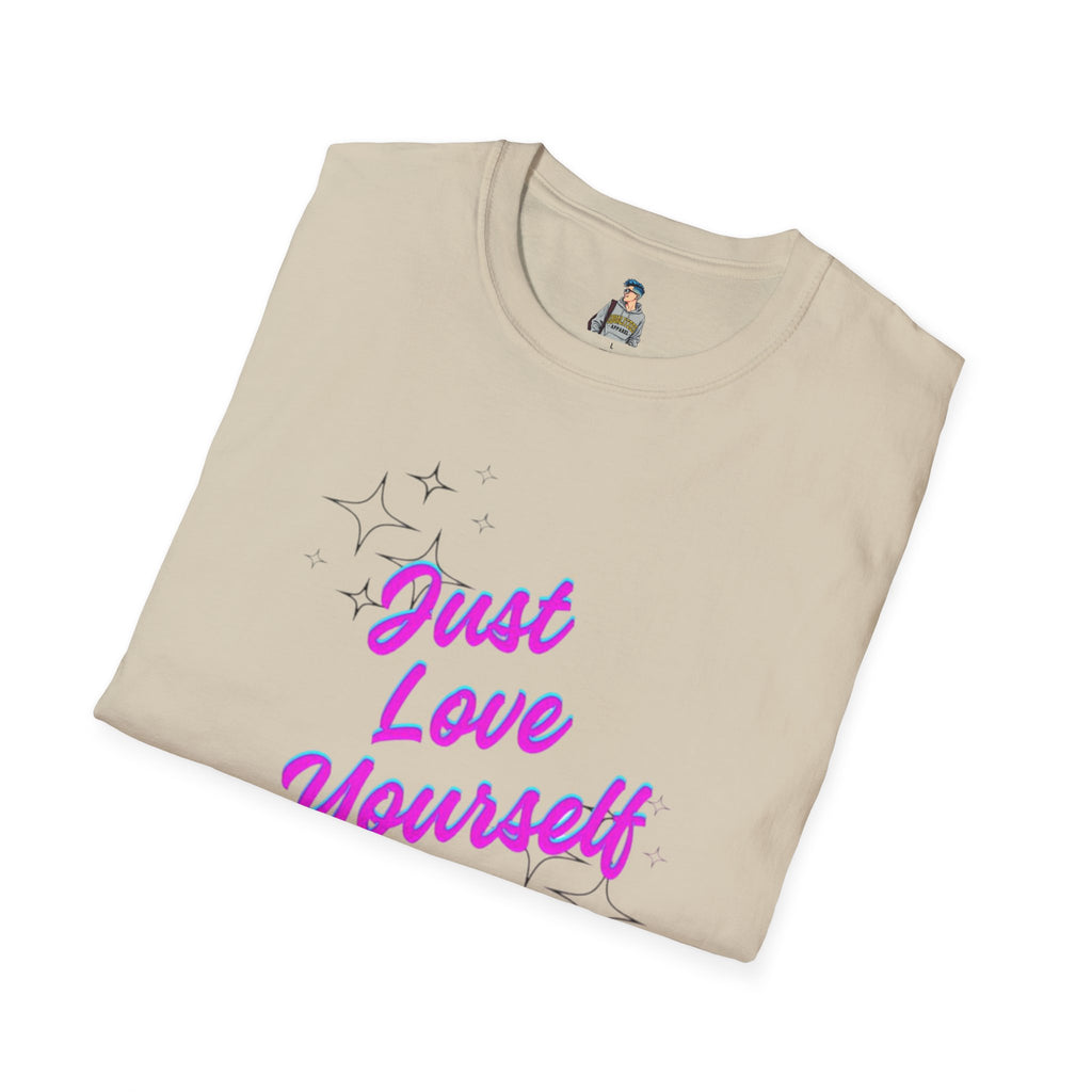 Just Love Yourself Unisex Softstyle T-Shirt - Motivational Tee for Self-Love