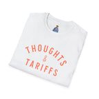 Thoughts & Tariffs Softstyle Unisex T-Shirt