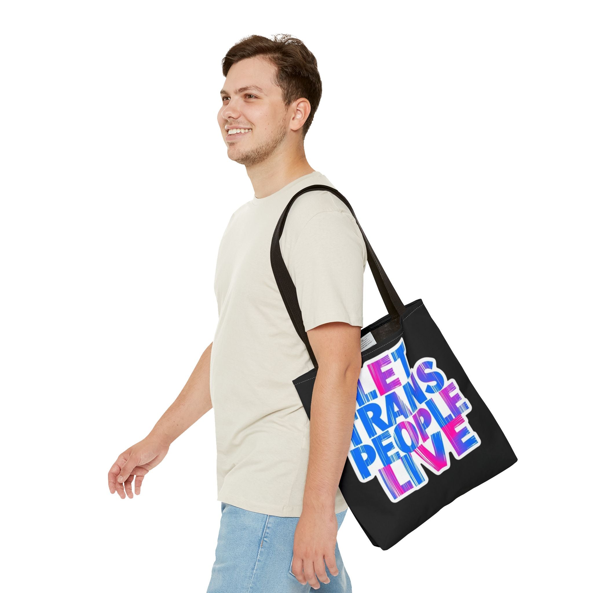Let Trans People Live Protest Tote Bag