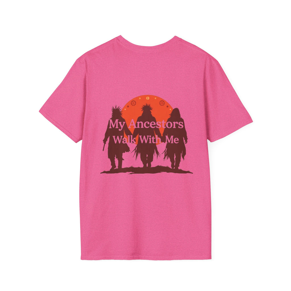 My Ancestors Walk With Me Unisex T-Shirt