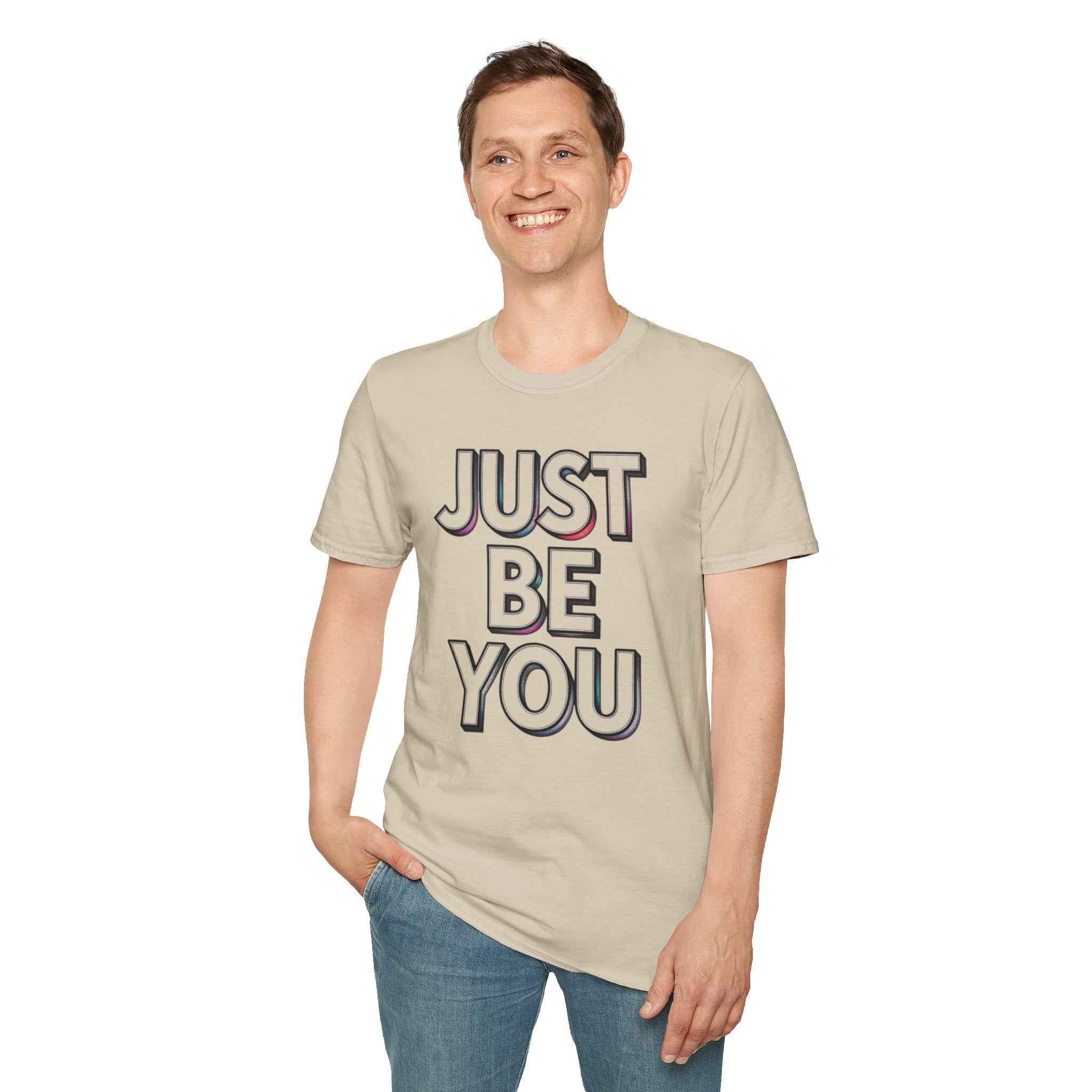 Just Be You T-Shirt — Inspirational Minimalist Graphic Tee